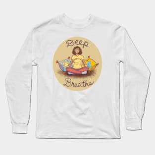 Deep Breaths Long Sleeve T-Shirt